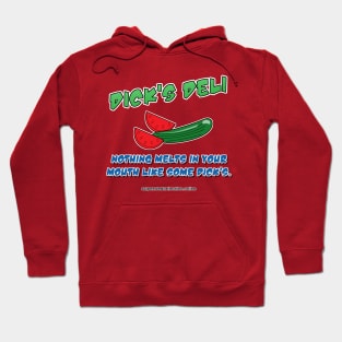 Dick's Melts In Your Mouth Hoodie